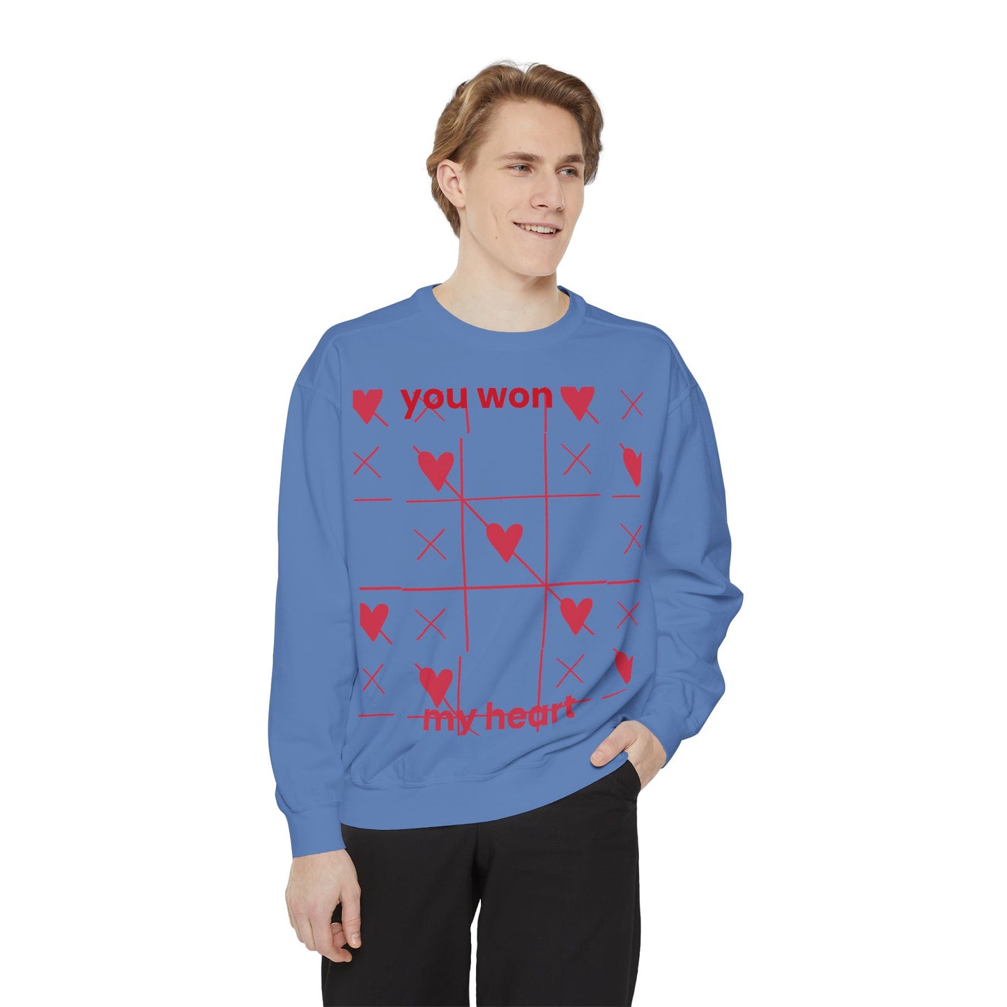 Unisex You won My heart Garment-Dyed Sweatshirt