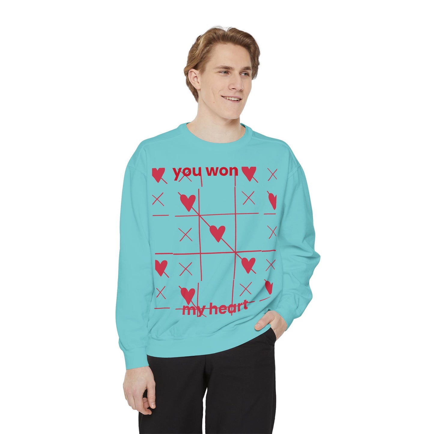 Unisex You won My heart Garment-Dyed Sweatshirt