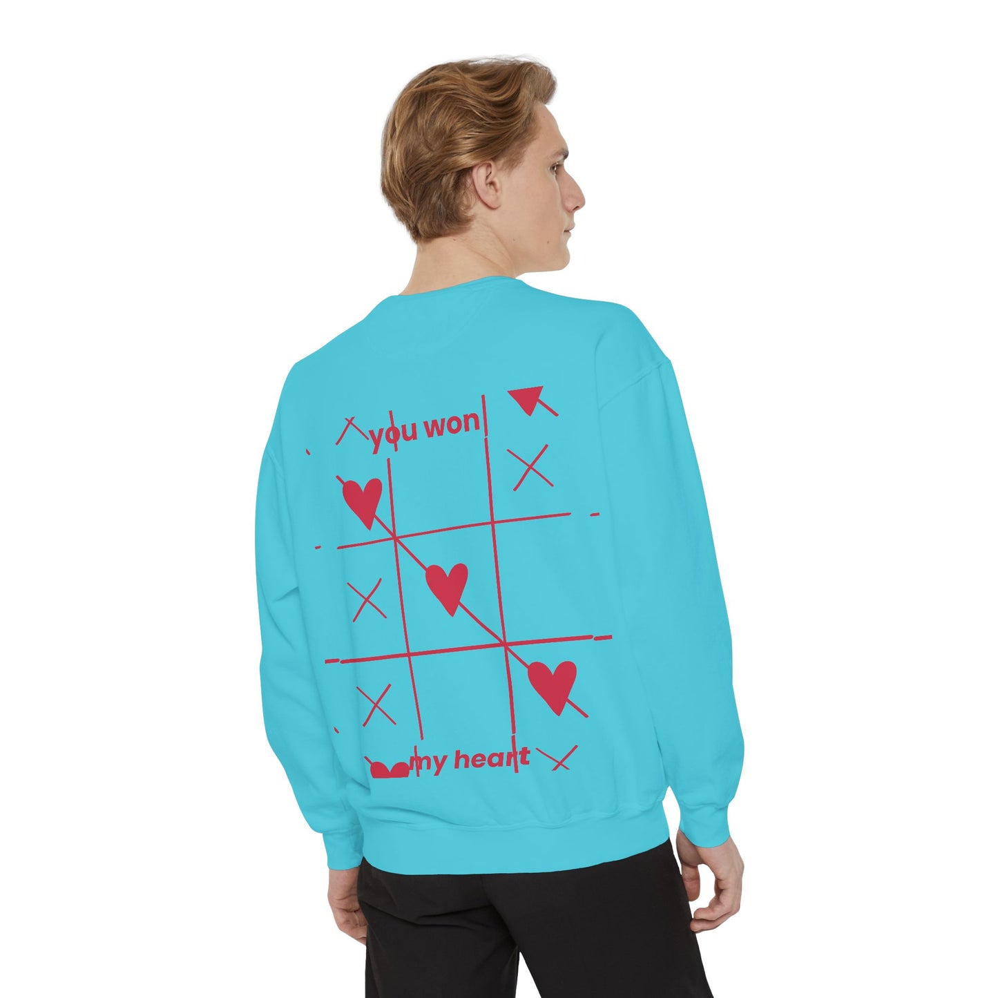 Unisex You won My heart Garment-Dyed Sweatshirt