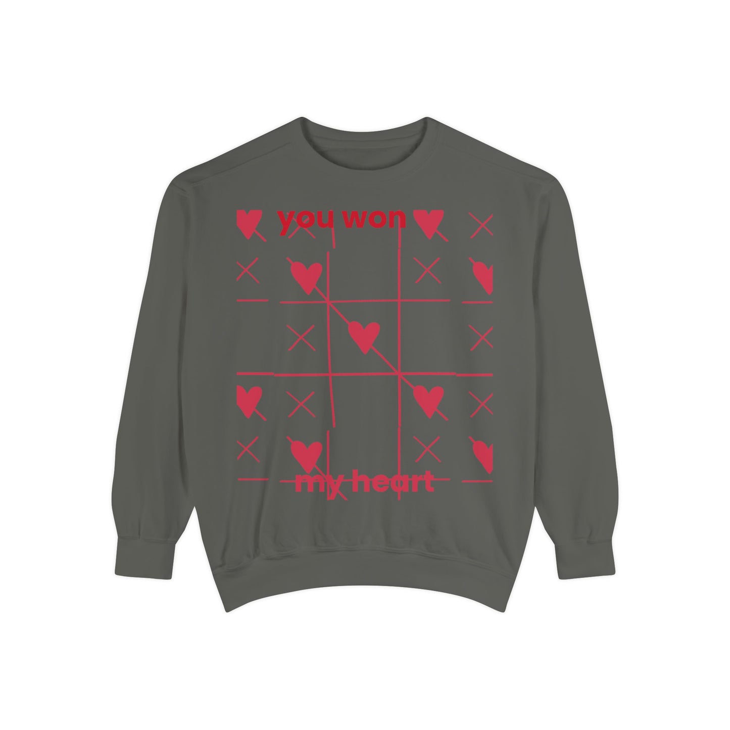 Unisex You won My heart Garment-Dyed Sweatshirt