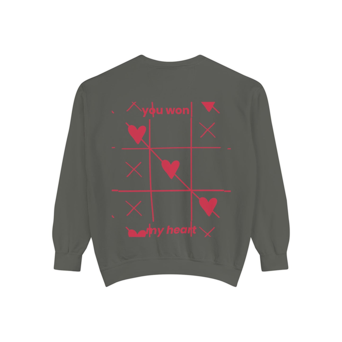 Unisex You won My heart Garment-Dyed Sweatshirt