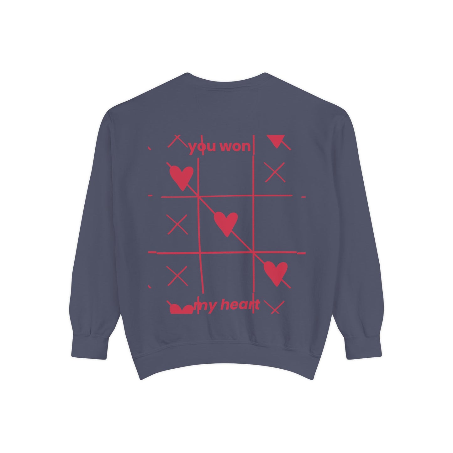 Unisex You won My heart Garment-Dyed Sweatshirt