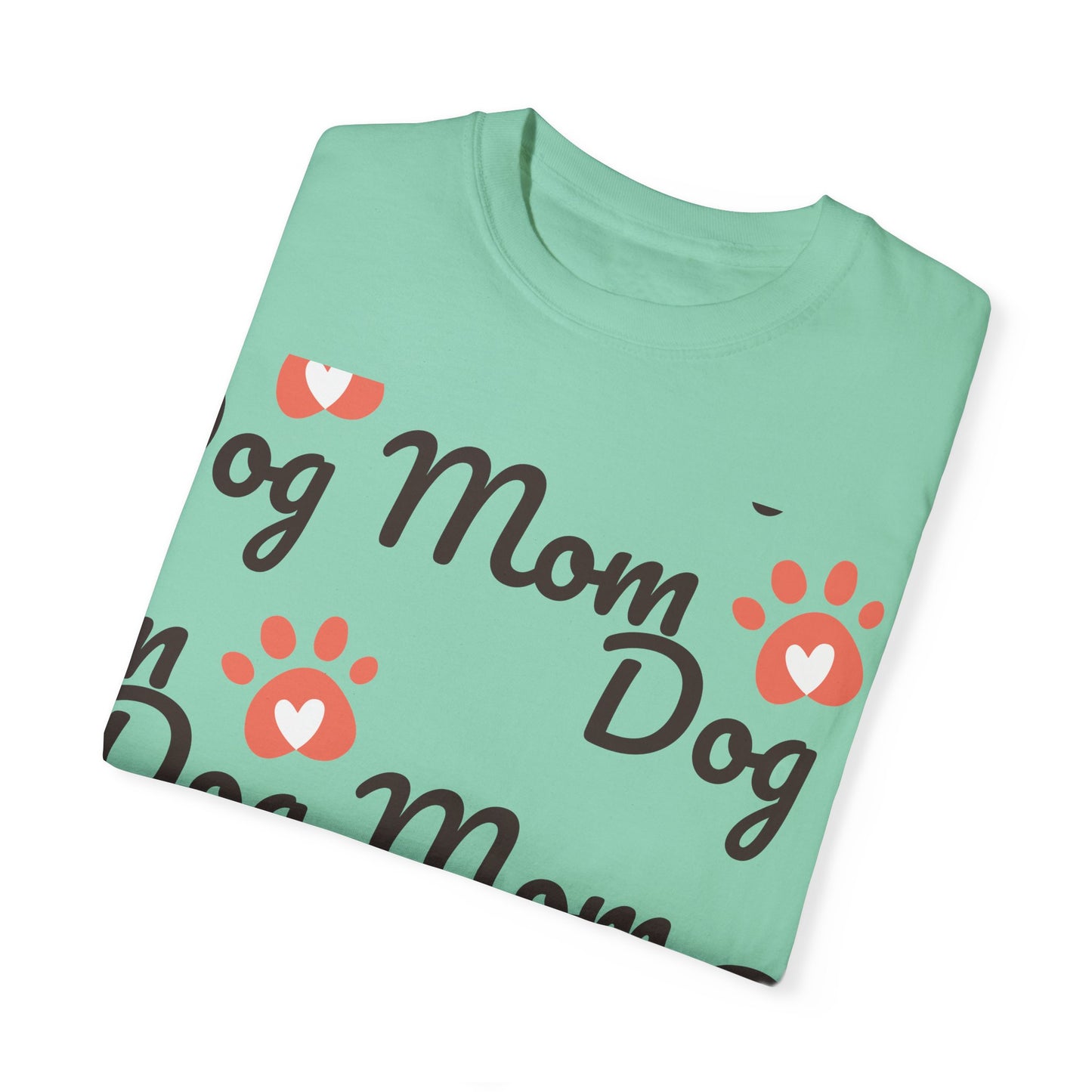 Unisex Dog Mum Garment-Dyed T-shirt